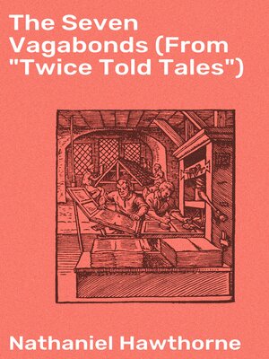 cover image of The Seven Vagabonds (From "Twice Told Tales")